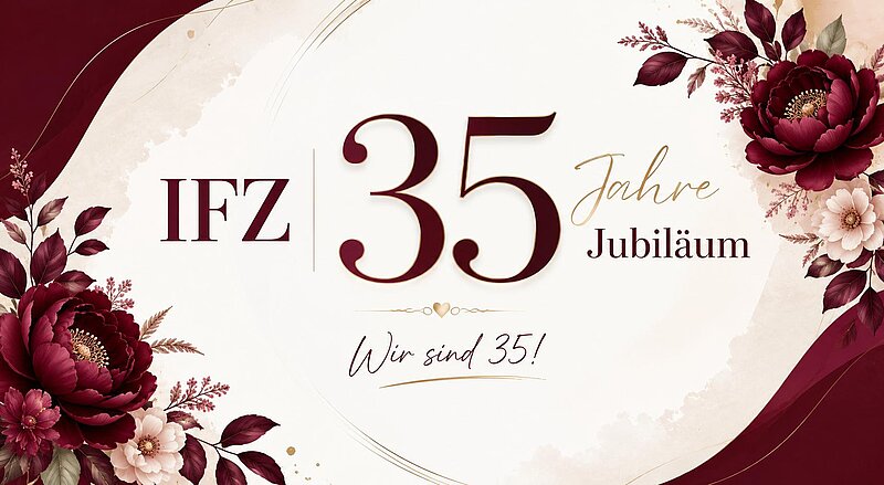 Das IFZ feiert sein 35 jähriges Jubiläum